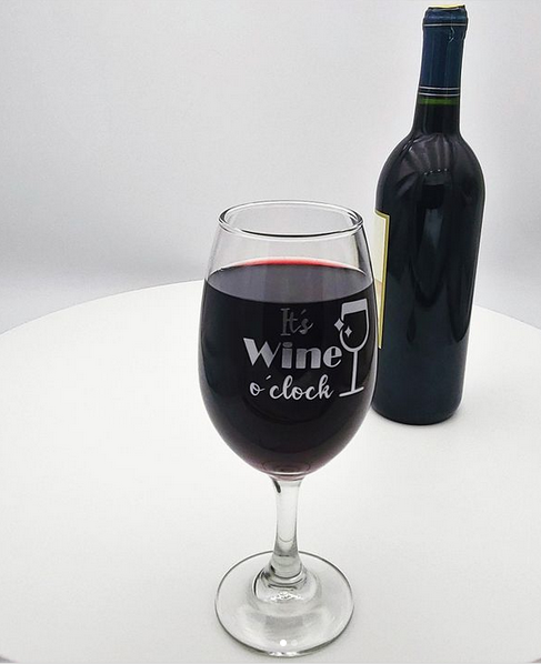 It's Wine o'clock Custom Wine Glass